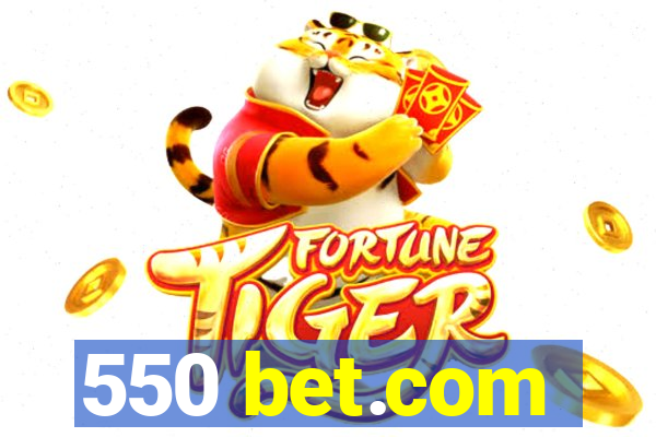 550 bet.com